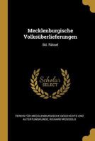 Mecklenburgische Volks�berlieferungen: Bd. R�tsel 1021685801 Book Cover