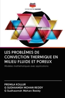 Les Probl�mes de Convection Thermique En Milieu Fluide Et Poreux 6203129070 Book Cover