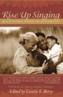 Rise Up Singing: Black Women Writers on Motherhood 0767914686 Book Cover