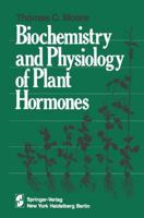 Biochemistry and Physiology of Plant Hormones 1461281938 Book Cover
