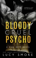 Bloody Cruel Psycho 1088212905 Book Cover