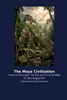 The Maya Civilization B0H2KSZK1C Book Cover