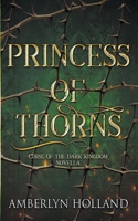 Princess of Thorns B09T5GF887 Book Cover