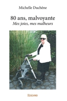 80 ans, malvoyante (French Edition) 2414060204 Book Cover
