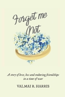 Forget Me Not 064680958X Book Cover