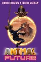 Animal Future 1942409001 Book Cover
