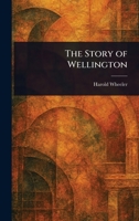 The story of Wellington 9362998270 Book Cover