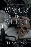 Winter of the Wicked B0BRTJ87B1 Book Cover