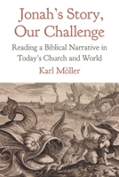 Jonah's Story, Our Challenge: Reading a Biblical Narrative in Today's Church and World 0334061350 Book Cover