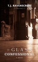 The Glass Confessional B0DJRXCMWM Book Cover
