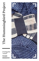 The Hummingbird Project: Creating from Scratch 1636073751 Book Cover