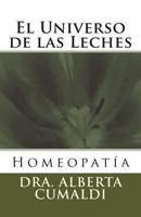 El Universo de las Leches 1478268883 Book Cover