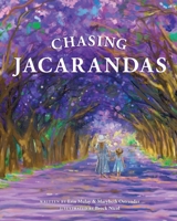 Chasing Jacarandas B0G686F8W4 Book Cover