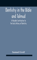 Dentistry In The Bible And Talmud 9354187226 Book Cover