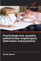 Psychologiczne aspekty poloznictwa wspierajace dobrostan emocjonalny (Polish Edition) 6202328800 Book Cover