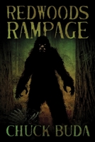 Redwoods Rampage: A Supernatural Western Thriller 1088075266 Book Cover