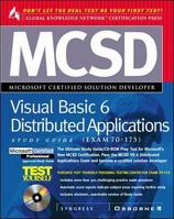 MCSD Visual Basic 6 Distributed Applications Study Guide (Exam 70-175) 0072119322 Book Cover