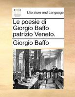 Poesie di Giorgio Baffo, patrizio veneto (Oscar poesia) 1385130504 Book Cover