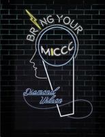 Bring your MICCC-Image: The Young Person's Guide for Successfully Transitioning into Adulthood 0989859444 Book Cover