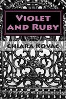 Violet and Ruby: A Scary Halloween Adventure 0615934242 Book Cover