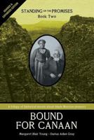 Bound for Canaan (Standing on the Promises, Book 2) 1570087911 Book Cover