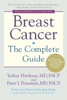 Breast Cancer: The Complete Guide
