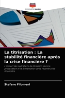 La titrisation: La stabilit� financi�re apr�s la crise financi�re ? 620348377X Book Cover