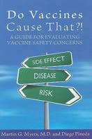 Do Vaccines Cause That?! A Guide for Evaluating Vaccine Safety Concerns 0976902710 Book Cover