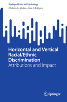 Horizontal and Vertical Racial/Ethnic Discrimination: Attributions and Impact 3031330579 Book Cover