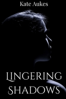Lingering Shadows B0FDL6BGQ8 Book Cover