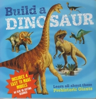 Build a Dinosaur 1782121846 Book Cover