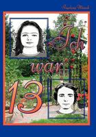 Ich war 13 3837090108 Book Cover