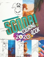 Scoob Coloring Book : 2020 This Amazing Coloring Book Contains 24 High-Quality Images from Scoob with 24 Half-to-half Images to Help Them Colour It 8. 5 X 11 in (21. 59 X 27. 94 Cm) 1711777951 Book Cover