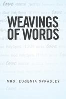 Weavings of Words 1524589659 Book Cover