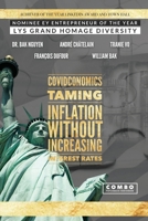 COVIDCONOMICS: TAMING INFLATION WITHOUT INCREASING THE INTEREST RATES 1989536972 Book Cover