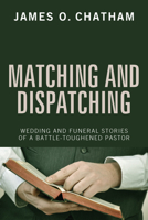Matching and Dispatching 1610978714 Book Cover