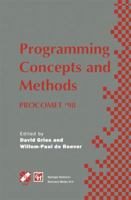 Programming Concepts and Methods PROCOMET ’98: IFIP TC2 / WG2.2, 2.3 International Conference on Programming Concepts and Methods 1475762992 Book Cover