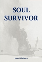 Soul Survivor 138778899X Book Cover