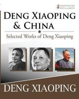 Deng Xiaoping and China: Selected Works of Deng Xiaoping 148182600X Book Cover