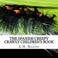 The Spanish Creepy Crawly Children's Book 1537580264 Book Cover
