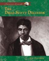 The Dred Scott Decision (American Moments) 1591972833 Book Cover