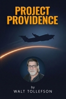 Project Providence: A True Story of Providence and Purpose B0GGH9YSDP Book Cover
