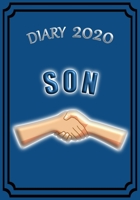 Diary 2020 Son: Celebrate your favourite Son with this Weekly Diary/Planner | 7" x 10" | Blue Cover 1672373247 Book Cover