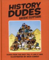 Ancient Egyptians (History Dudes) 0756629411 Book Cover