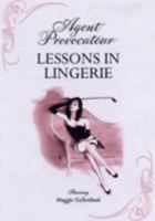 Agent Provocateur: Lessons in Lingerie (Agent Provocateur) 1862058199 Book Cover