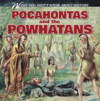 Pocahontas and the Powhatans 1482419386 Book Cover