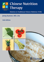 Chinese Nutrition Therapy: Dietetics in Traditional Chinese Medicine (TCM) 3132423777 Book Cover