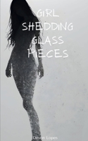 Girl Shedding Glass Pieces 936330437X Book Cover