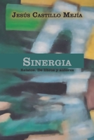 Sinergia: Relatos. De libros y autores B09DMWBW3N Book Cover