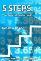 5 Steps: Your Guide to Financial Health 1794678190 Book Cover
